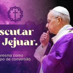 Papa pede jejum das palavras na Quaresma deste ano