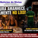 Fartura amanhece novamente no lixo e crise na coleta se agrava